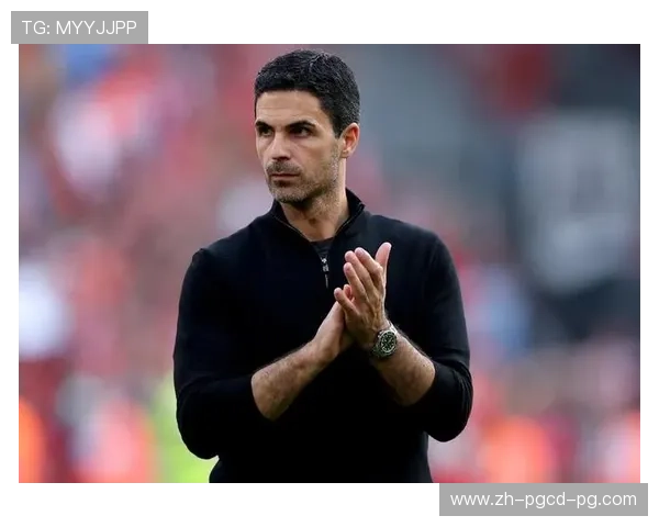 阿尔特塔坚称不后悔谈凯帕门将选择我会再做一次相同决策